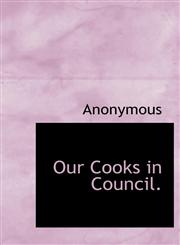 Our Cooks in Council.,1117374068,9781117374062