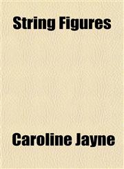 String Figures,1151828661,9781151828668
