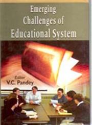 Emerging Challenges of Educational System,8182050138,9788182050136