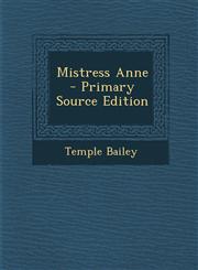 Mistress Anne - Primary Source Edition,1289969493,9781289969493
