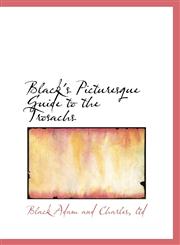 Black's Picturesque Guide to the Trosachs,1103302272,9781103302277