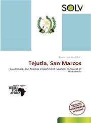 Tejutla, San Marcos,6138793404,9786138793403