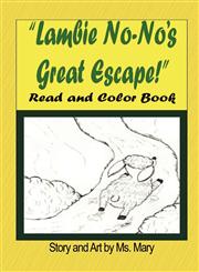 Little Lambie No-No's Great Escape Read and Color Book,1432719173,9781432719173