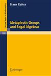 Metaplectic Groups and Segal Algebras,3540514171,9783540514176