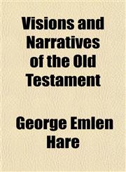 Visions and Narratives of the Old Testament,1152104101,9781152104105