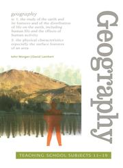 Geography Teaching School Subjects 11-19,0415321107,9780415321105