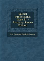 Special Publications, Issue 31,1289770611,9781289770617