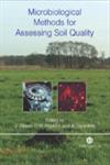 Microbiological Methods for Assessing Soil Quality,0851990983,9780851990989