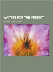 Waiting for the Verdict,1230352856,9781230352855