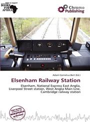 Elsenham Railway Station,6136509687,9786136509686