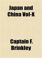 Japan and China Vol-X,1152979523,9781152979529