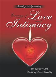Energy of Love and Intimacy,1621418545,9781621418542