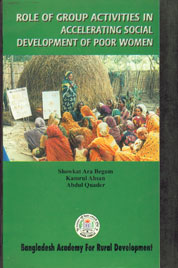 Role of Group Activities in Accelerating Social Development of Poor Women,9845591272,9789845591270