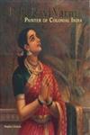 Raja Ravi Varma Painter of Colonial India 1st Published,8189995081,9788189995089