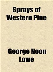 Sprays of Western Pine,1154492958,9781154492958