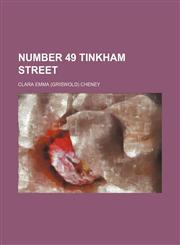 Number 49 Tinkham Street,1150957220,9781150957222