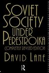 Soviet Society Under Perestroika,0415076005,9780415076005