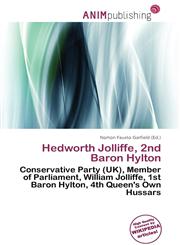 Hedworth Jolliffe, 2nd Baron Hylton,6135695967,9786135695960