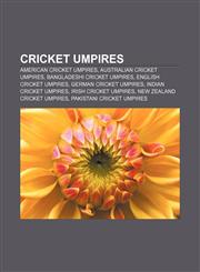Cricket umpires American cricket umpires, Australian cricket umpires, Bangladeshi cricket umpires, English cricket umpires,1157430171,9781157430179
