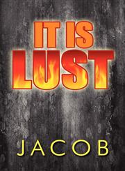 It Is Lust,1448972744,9781448972746