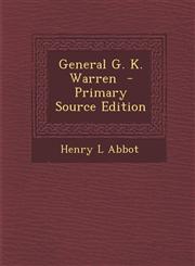 General G. K. Warren - Primary Source Edition,1287620167,9781287620167