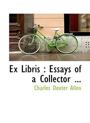 Ex Libris Essays of a Collector ...,1117549666,9781117549668