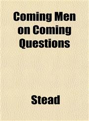 Coming Men on Coming Questions,1153366436,9781153366434