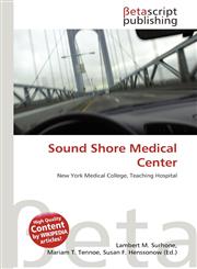 Sound Shore Medical Center,613475174X,9786134751742