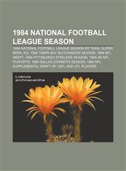 1984 National Football League season 1984 National Football League season by team, Super Bowl XIX, 1984 Tampa Bay Buccaneers season,1156158753,9781156158753