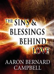 The Sins & Blessings Behind Love,1627090983,9781627090988
