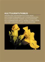 Kulttuurintutkimus Assyriologia, Digitaalinen kulttuuri, Kirjat kulttuurintutkimuksesta, Kulttuuriantropologia, Kulttuurifilosofiset teokset,1231916370,9781231916377