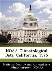NOAA Climatological Data California, 1975,1249360382,9781249360384