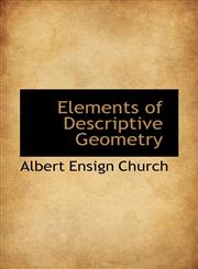 Elements of Descriptive Geometry,110362315X,9781103623150