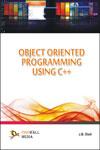Object Oriented Programming Using C++ 2nd Edition,9380298587,9789380298580