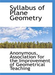 Syllabus of Plane Geometry,111728493X,9781117284934