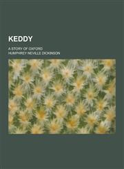 Keddy; A Story of Oxford,1230287698,9781230287690