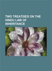 Two Treatises on the Hindu Law of Inheritance,1130294889,9781130294880