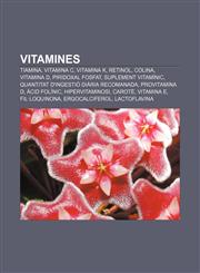 Vitamines Tiamina, Vitamina C, Vitamina K, Retinol, Colina, Vitamina D, Piridoxal fosfat, Suplement vitamínic,1232738476,9781232738473
