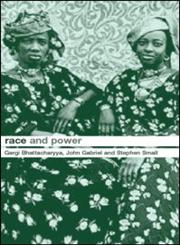 Race and Power Global Racism in the Twenty First Century,0415219701,9780415219709