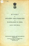 Report on Location and Utilisation of Wastelands in India : West Bengal Part 2 1st Edition