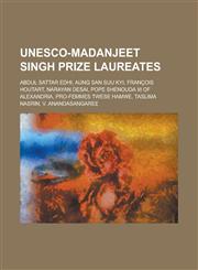 UNESCO-Madanjeet Singh Prize Laureates Abdul Sattar Edhi, Aung San Suu Kyi, Francois Houtart, Narayan Desai, Pope Shenouda III of Alexandria, Pro-Fem,1230804218,9781230804217