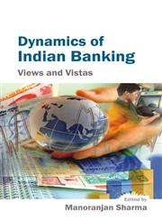 Dynamics of Indian Banking,8126909986,9788126909988