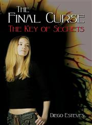 The Final Curse The Key of Secrets,1632490579,9781632490575