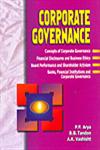 Corporate Governance Concepts of Corporate Governance, Financial Disclosures and Business Ethics, Board Performance and Shareholder Activism, Banks, Financial Institutions and Corporate Governance 1st Edition,8176294713,9788176294713