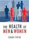 The Health of Men and Women,0745634540,9780745634548