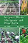 Integrated Disease Management and Plant Health,8172337132,9788172337131