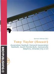 Tony Taylor (Soccer),6200273642,9786200273642