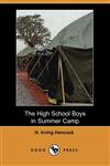 The High School Boys in Summer Camp,1406519855,9781406519853