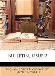 Bulletin, Issue 2,1149750987,9781149750988