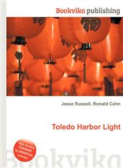 Toledo Harbor Light,5512044052,9785512044056